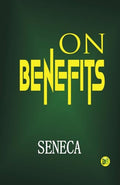 On Benefits by Seneca