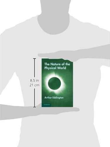 The Nature of the Physical World: Gifford Lectures, 1927 by Eddington, Arthur