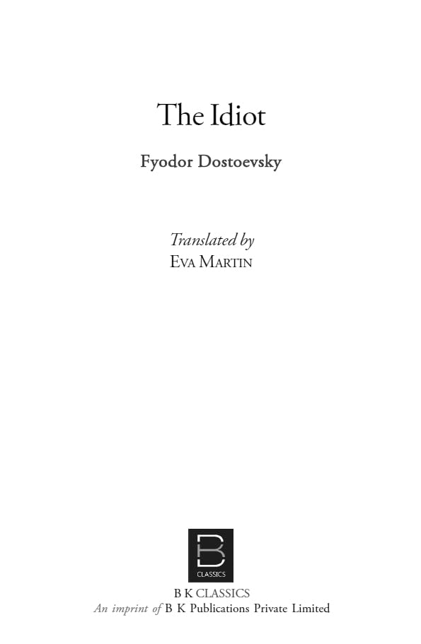 THE IDIOT by Fyodor Dostoevsky