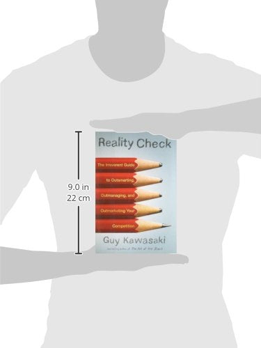 Reality Check: The Irreverent Guide To Outsmarting, Outmanaging, And Outmarketing Your Competition