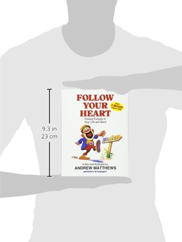 Follow Your Heart: Finding A Purpose In Your Life And Work