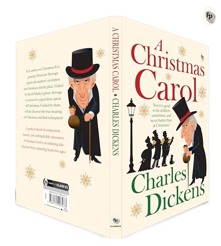 A Christmas Carol by Charles Dickens - A Timeless Holiday Classic | Love and Compassion | A Gripping Story of Redemption and Forgiveness | Victorian England | A Masterpiece on Generosity and Empathy | Classic Literature by Charles Dickens