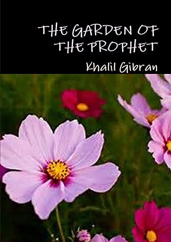 The Garden of the Prophet by Gibran, Khalil