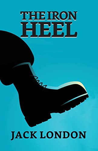 The Iron Heel by London, Jack