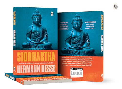 Siddhartha by Hermann Hesse | Philosophy, Spiritual Awakening & Self-Realization | A Classic Novel of Self-Awareness, Mindfulness & Purpose | Original Premium Paperback Edition by Hermann Hesse