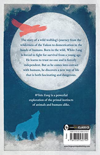 White Fang by Jack London – English | Thrilling Adventure Story | Timeless Classic Story of Survival/ Self-Discovery | Wild Wolf Dog | Masterpiece of American Literature by Jack London