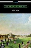 Uncle Vanya by Chekhov, Anton