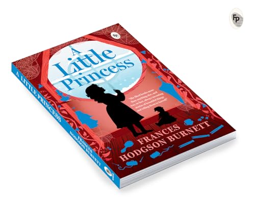 A Little Princess by Frances Hodgson Burnett