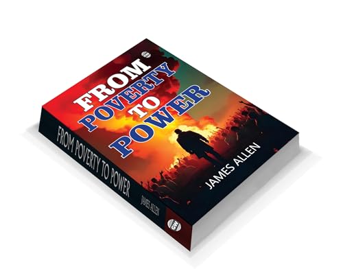 From Poverty to Power by James Allen