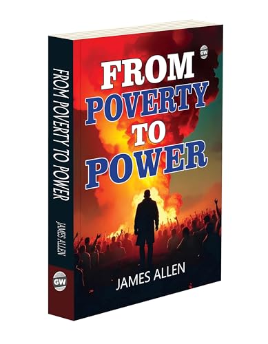 From Poverty to Power by James Allen