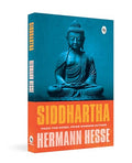 Siddhartha by Hermann Hesse | Philosophy, Spiritual Awakening & Self-Realization | A Classic Novel of Self-Awareness, Mindfulness & Purpose | Original Premium Paperback Edition by Hermann Hesse