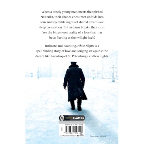 White Nights – Fyodor Dostoyevsky | Bestselling Masterpiece | A Haunting Journey Through Love & Solitude – Fingerprint Original Premium Classic Edition by Fyodor Dostoevsky