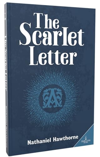The Scarlet Letter by Nathaniel Hawthorne