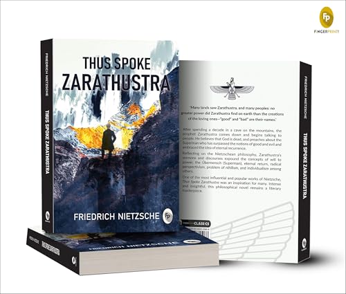 Thus Spoke Zarathustra by Friedrich Nietzsche
