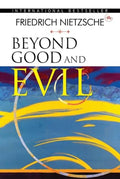 Beyond Good and Evil: Prelude to a Philosophy of the Future by Nietzsche, Friedrich Wilhelm