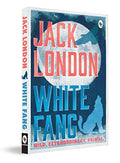 White Fang by Jack London – English | Thrilling Adventure Story | Timeless Classic Story of Survival/ Self-Discovery | Wild Wolf Dog | Masterpiece of American Literature by Jack London