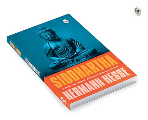 Siddhartha by Hermann Hesse | Philosophy, Spiritual Awakening & Self-Realization | A Classic Novel of Self-Awareness, Mindfulness & Purpose | Original Premium Paperback Edition by Hermann Hesse