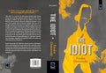 THE IDIOT by Fyodor Dostoevsky
