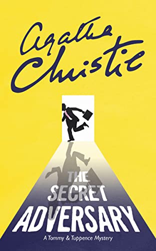 The Secret Adversary: A Tommy & Tuppence Mystery by Agatha Christie