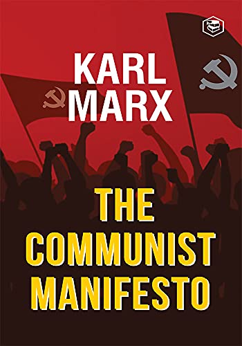 The Communist Manifesto by Marx, Karl