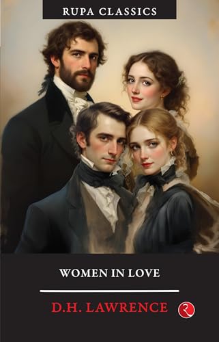 Women in Love by D.H. Lawrence