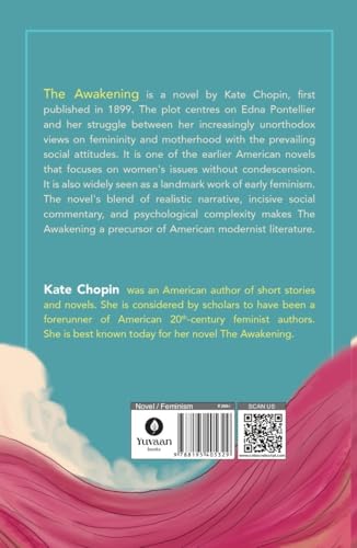 The Awakening: The Classic Novel That Saw Pleasure as a Path to Freedom By Kate Chopin by Kate Chopin