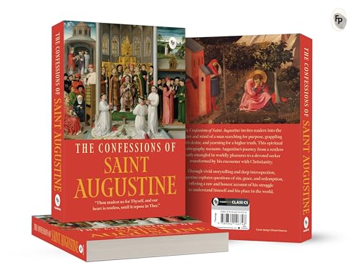 The Confessions of Saint Augustine by Saint Augustine of Hippo