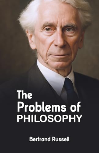 The Problems of Philosophy by Russell, Bertrand
