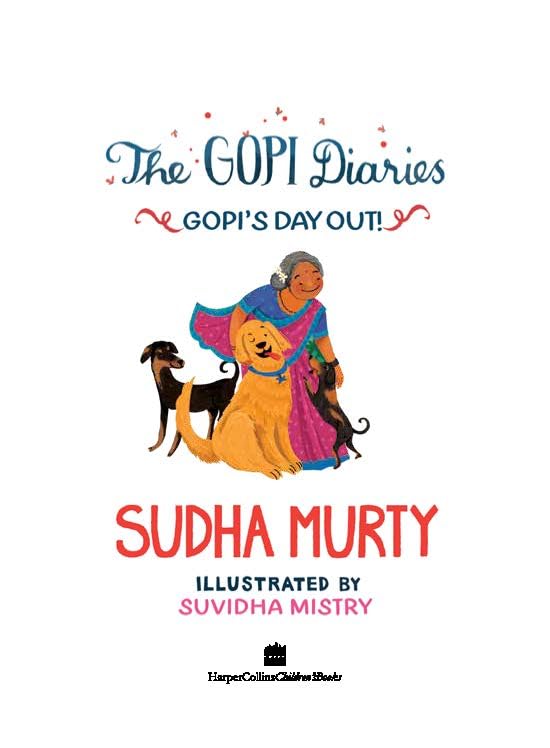 Gopi'S Day Out] (The Gopi Diaries) By Sudha Murty