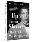 Up from Slavery by Booker T. Washington