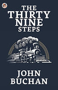 The Thirty-Nine Steps by Buchan, John