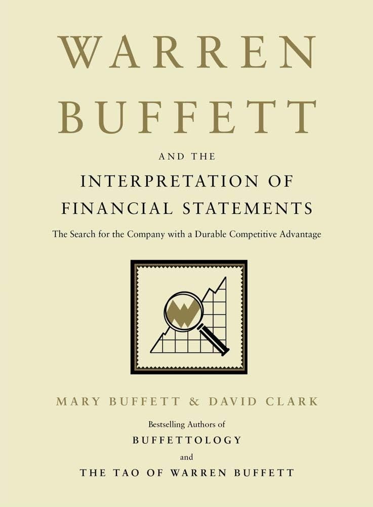 Warren Buffett And The Interpretation Of Financial Statements
