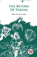 The Return Of Tarzan by Edgar Rice Burroughs