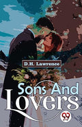 Sons and Lovers by D.H. Lawrence