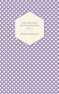 The Last Man by Shelly, Mary W.
