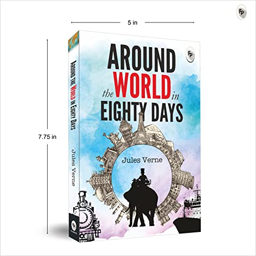 Around The World In Eighty Days by Jules Verne