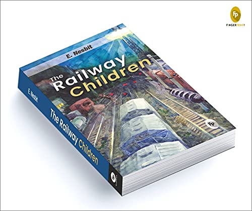 The Railway Children by E. Nesbit
