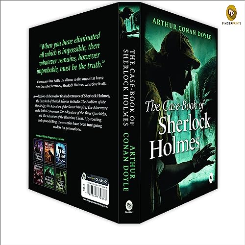 The Case-Book of Sherlock Holmes by Sir Arthur Conan Doyle