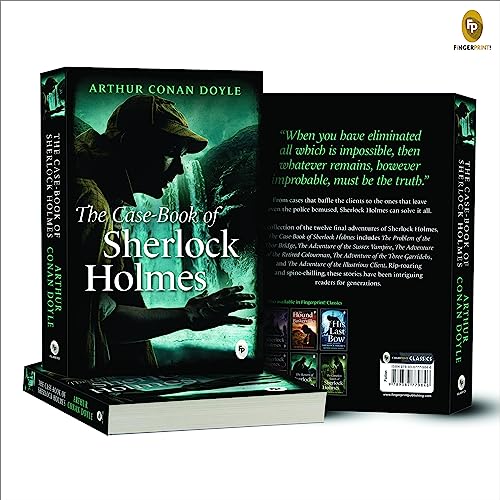 The Case-Book of Sherlock Holmes by Sir Arthur Conan Doyle