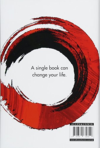 Courage To Be Disliked, The: How To Free Yourself, Change Your Life And Achieve Real Happiness