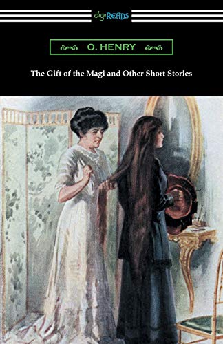 The Gift of the Magi and Other Short Stories by Henry O