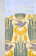 The Collected Poems of William Wordsworth by William Wordsworth