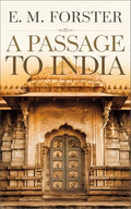 A Passage to India by Foster, E M