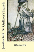 Gulliver's Travels: Illustrated by Swift, Jonathan
