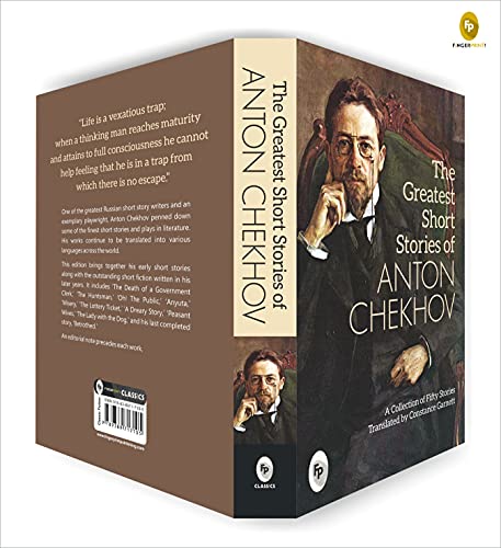 The Greatest Short Stories of Anton Chekhov: A Collection Of Fifty Stories by Anton Chekhov