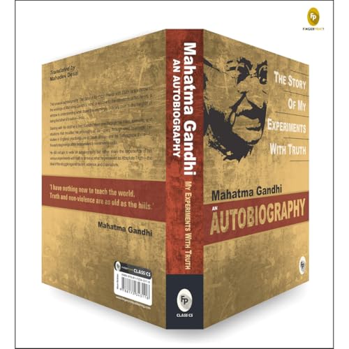 The Story of My Experiments With Truth by Mahatma Gandhi I Books on Non Violence and Truth I Inspirational Biographies I Indian History Freedom Movement I Premium Original Paperback Edition by Mahatma Gandhi