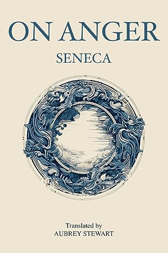 On Anger by Seneca