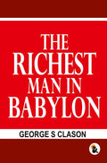Richest man in the Babylon - Clason, George S
