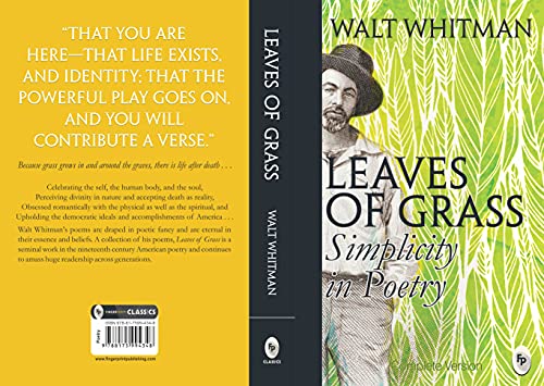 Leaves of Grass : Simplicity In Poetry by Walt Whitman