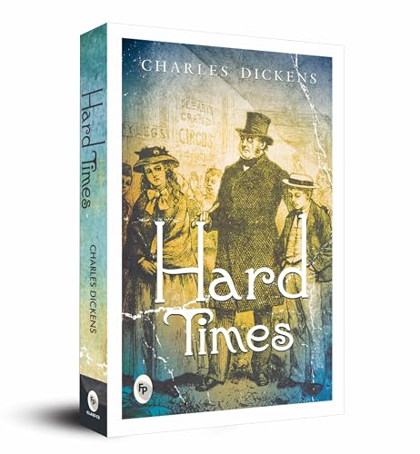 Hard Times by Charles Dickens